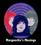 "Marguerite's Musings" by Marguerite Kearns